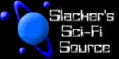 Link to Slacker's Sci Fi Source